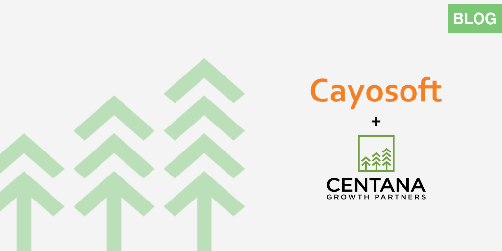 Why Centana Invested in Cayosoft