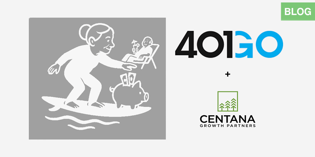 Why Centana Invested in 401GO